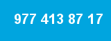977 413 87 17